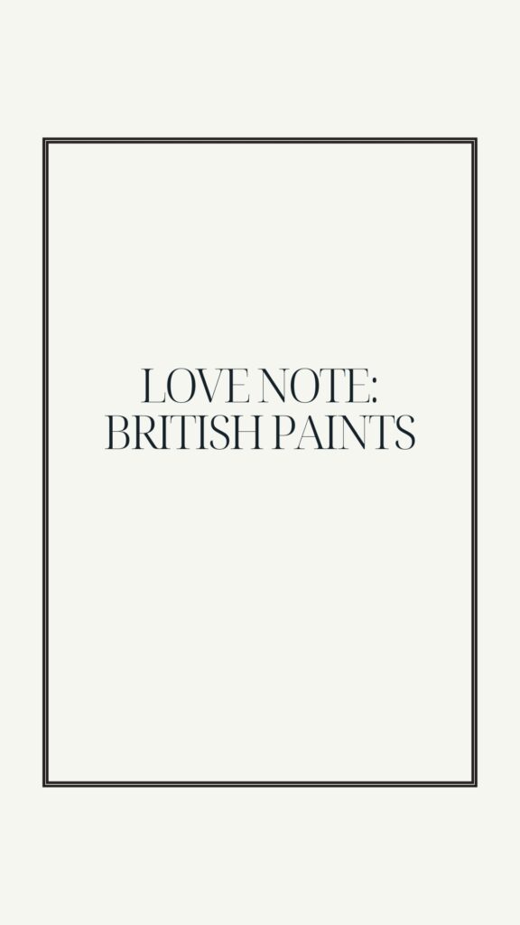 Love note British Paints
